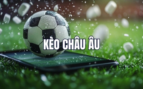 Cá cược hấp dẫn tại kèo châu Âu 123B