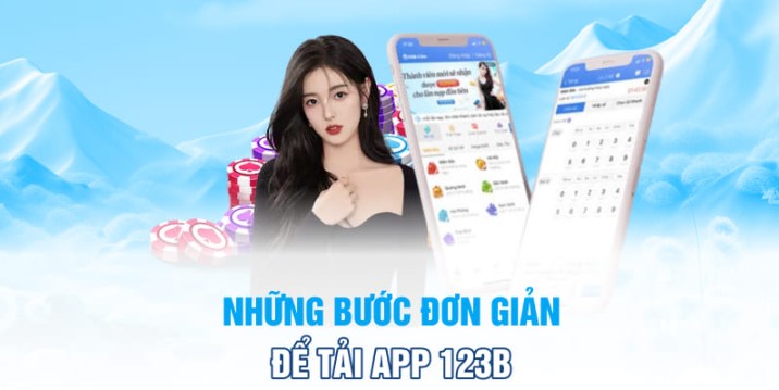 5 ưu điểm của việc tải app 123B về điện thoại