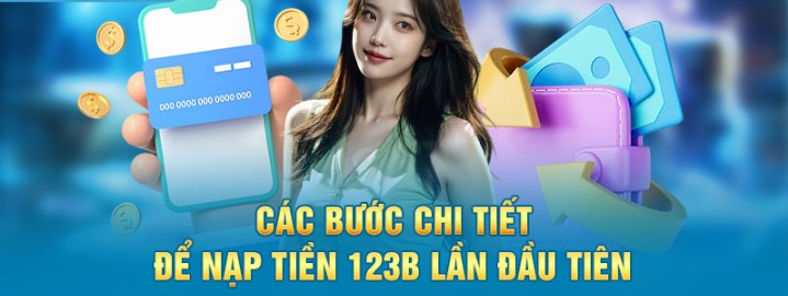 Cách nạp tiền 123B thông qua thẻ cào điện thoại