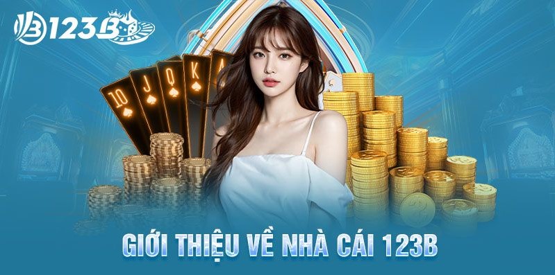 Sân chơi 123B cung cấp dịch vụ cá cược uy tín và chất lượng